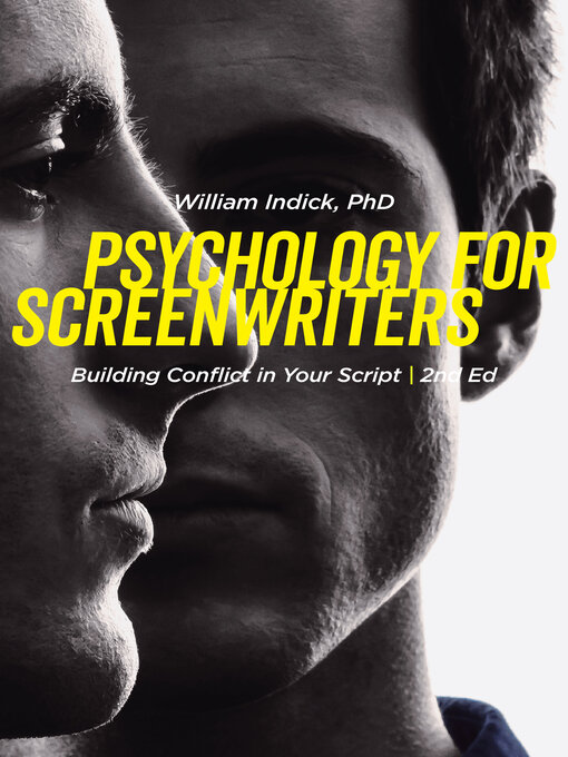 Title details for Psychology for Screenwriters by William Indick - Available